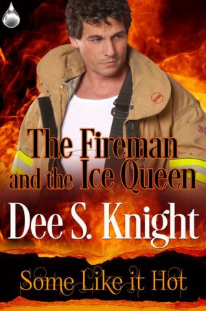 The Fireman and the Ice Queen