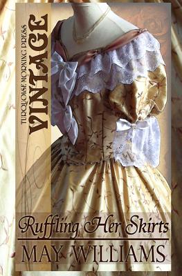 Ruffling Her Skirts