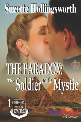 The Paradox: The Soldier and the Mystic
