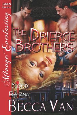 The Drierge Brothers