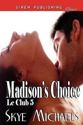 Madison's Choice