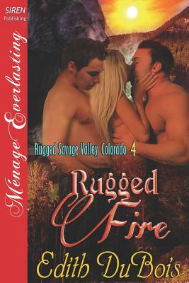 Rugged Fire