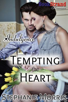 Tempting the Heart