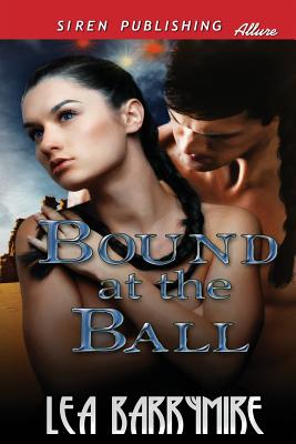 Bound at the Ball