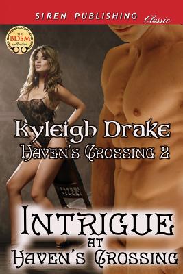 Intrigue at Haven's Crossing