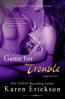 Game for Trouble
