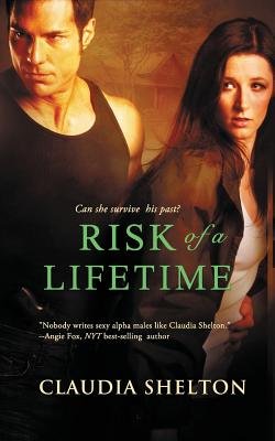 Risk of a Lifetime