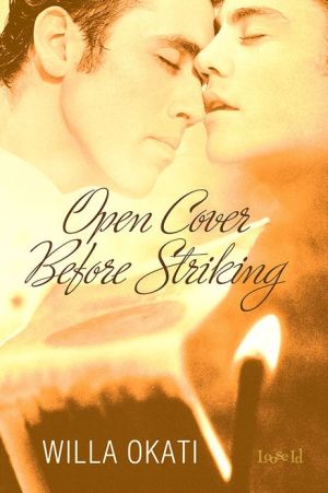 Open Cover Before Striking