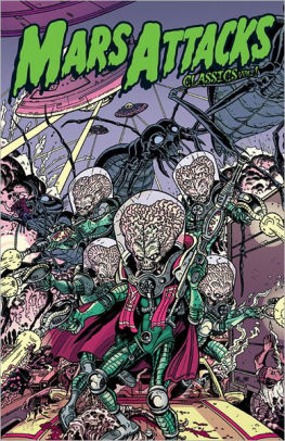 Mars Attacks Classics Volume 1