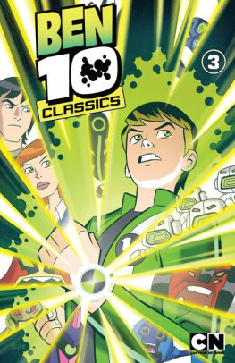 Ben 10 Classics, Volume 3: Blast from the Past