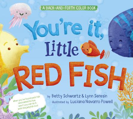 You're It, Little Red Fish!
