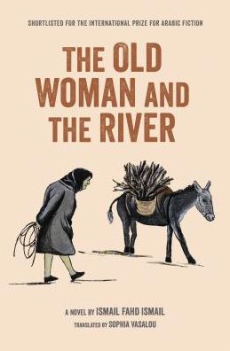 The Old Woman and the River Ismail