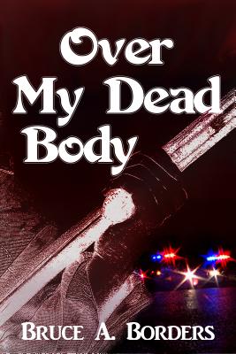Over My Dead Body