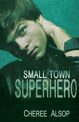 Small Town Superhero