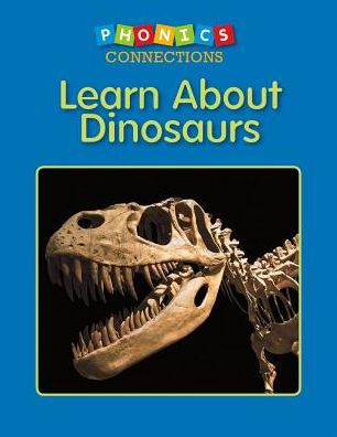 Learn About Dinosaurs