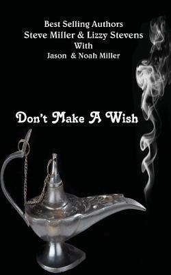 Don't Make a Wish