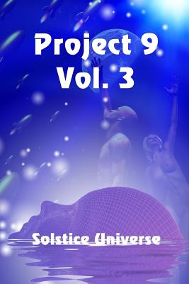 Project 9, Vol. 3