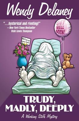 Trudy, Madly, Deeply