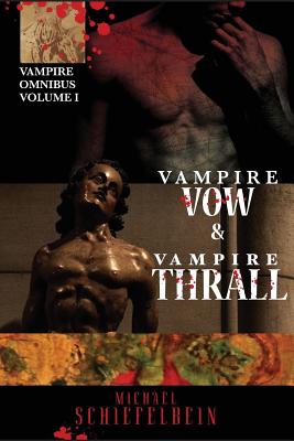 Vampire Vow & Vampire Thrall