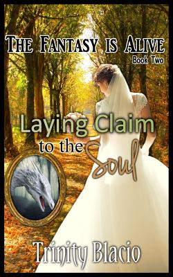 Laying Claim to the Soul
