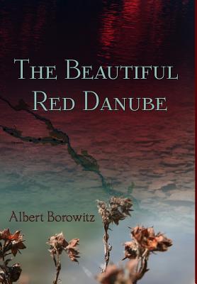 The Beautiful Red Danube