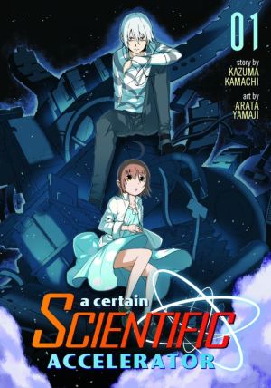 A Certain Scientific Accelerator Vol. 1