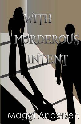 With Murderous Intent