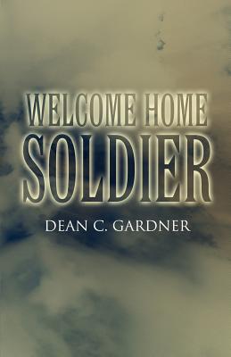 Welcome Home Soldier