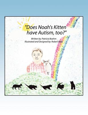 Does Noah's Kitten Have Autism Too?