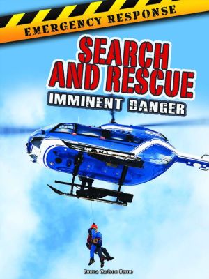 Search and Rescue: Imminent Danger