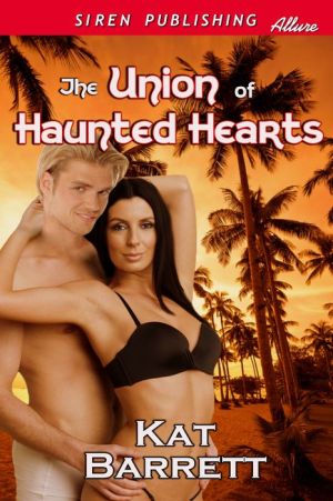 The Union of Haunted Hearts
