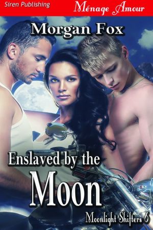 Enslaved by the Moon