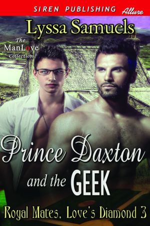 Prince Daxton and the Geek