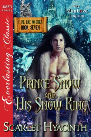 Prince Snow and His Snow King
