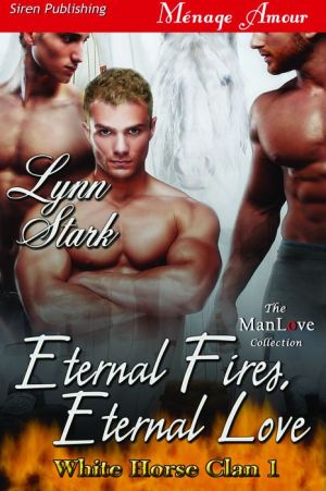 Eternal Fires, Eternal Love