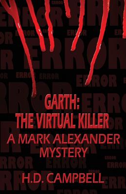 Garth: The Virtual Killer
