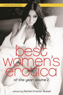 Best Women's Erotica of the Year, Volume 2