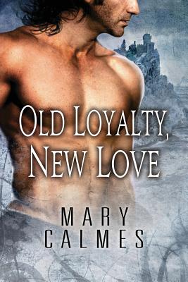 Old Loyalty, New Love