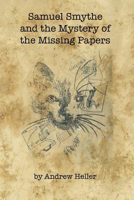 Samuel Smythe and the Mystery of the Missing Papers