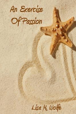 An Exercise of Passion
