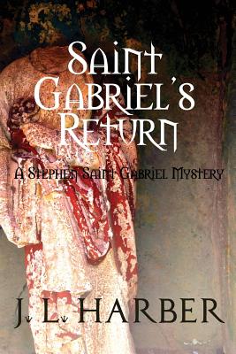 Saint Gabriel's Return