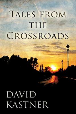 Tales From The Crossroads