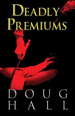 Deadly Premiums