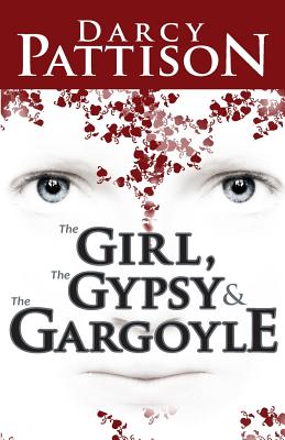The Girl, the Gypsy & the Gargoyle