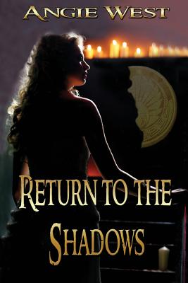 Return to the Shadows