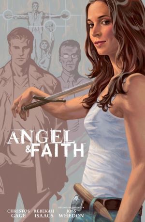 Angel and Faith Season Nine Volume 3