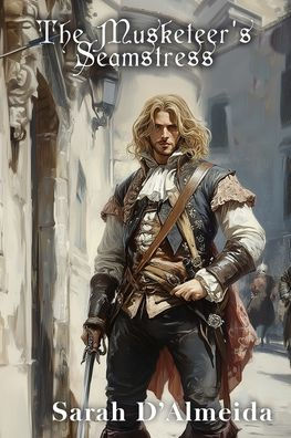 The Musketeer's Seamstress