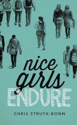 Nice Girls Endure