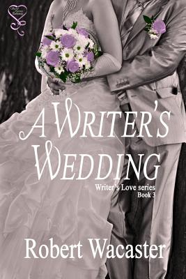 A Writer's Wedding