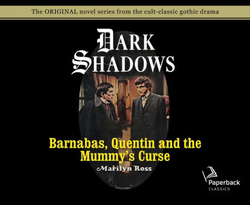 Barnabas, Quentin and the Mummy's Curse